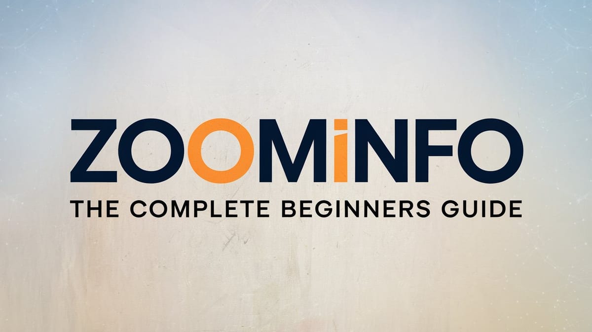 What is ZoomInfo? The Complete Beginners Guide