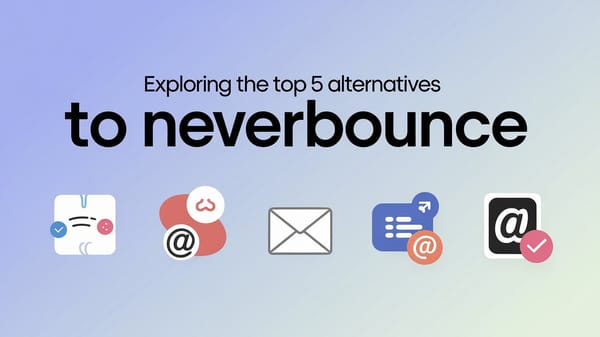 A screen with the text "Exploring the Top 5 Alternatives to NeverBounce".