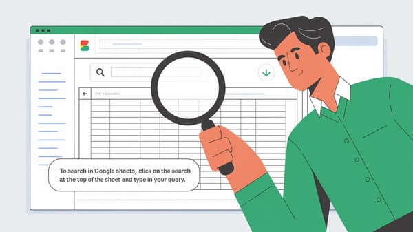 An illustrated guide on how to search in Google Sheets. 