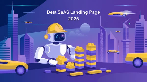 An illustration of a SaaS landing page in 2025. There's a robot with a construction hat building a city with blocks.